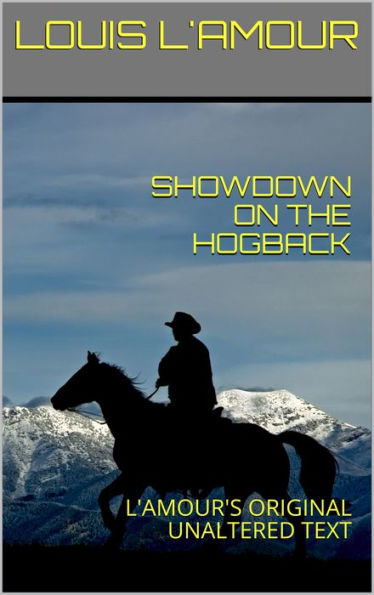 Showdown on the Hogback