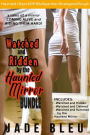 Watched and Ridden by the Haunted Mirror Bundle (Paranormal Erotica/Strangers/Rough/Multipartner)