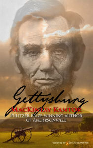Title: Gettysburg, Author: MacKinlay Kantor