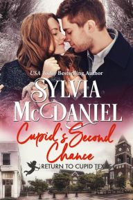 Title: Cupid's Second Chance, Author: Sylvia McDaniel