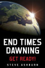 End Times Dawning