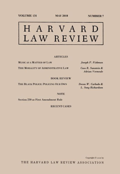 Harvard Law Review: Volume 131, Number 7 - May 2018