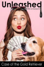 Unleashed: Case of the Gold Retriever (Unleashed Series #3)