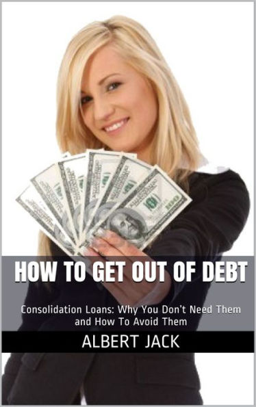 How To Get Out of Debt