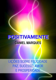 Title: Positivamente, Author: Daniel Marques