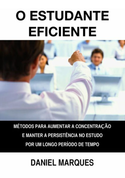 O Estudante Eficiente