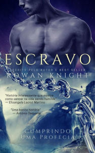 Title: O Escravo, Author: Rowan Knight