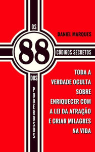 Title: Os 88 Codigos Secretos dos Poderosos, Author: Daniel Marques