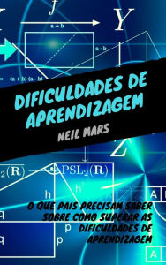 Title: Dificuldades de Aprendizagem, Author: Neil Mars