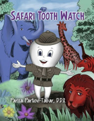 Title: Safari Tooth Watch, Author: Parisa Partovi-Tabar