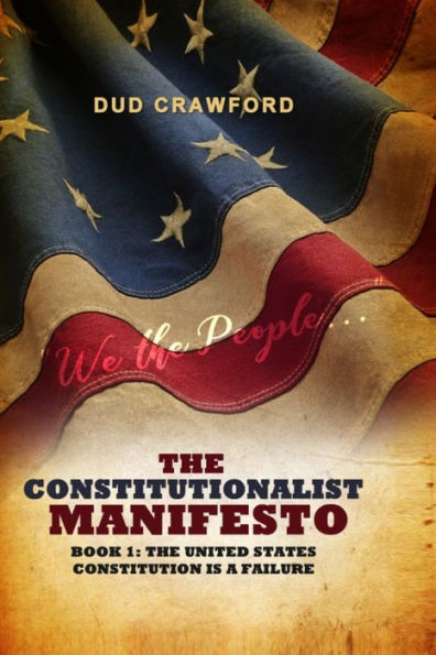 The Constitutionalist Manifesto