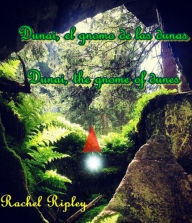 Title: Dunai, the dune's gnome, Author: Maria Martinez