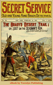 Title: The Bradys Desert Trail, Author: A New York Detective