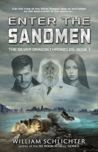 Title: Enter The Sandmen, Author: William Schlichter