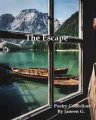 Title: The Escape, Author: Janeen G.
