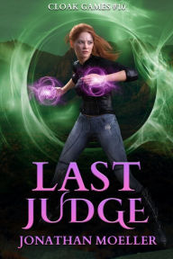Title: Cloak Games: Last Judge, Author: Jonathan Moeller