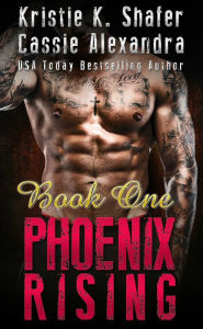 Title: Phoenix Rising (Free Biker Romance) Book 1, Author: Kristie Shafer