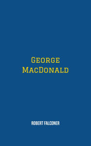 Title: Robert Falconer, Author: George MacDonald