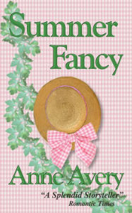 Title: Summer Fancy, Author: Anne Avery