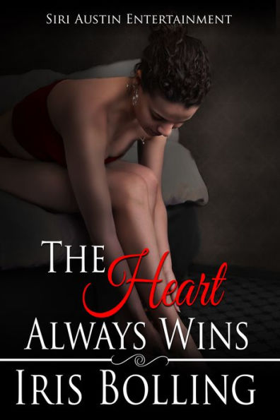 The Heart Always Wins