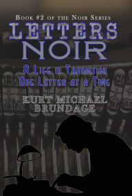 Title: Letters Noir, Author: Kurt Michael Brundage