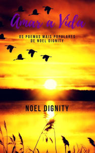 Title: Amar a Vida, Author: Noel Dignity