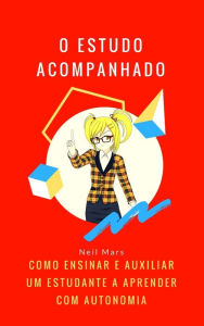 Title: O Estudo Acompanhado, Author: Neil Mars