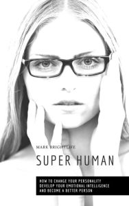 Title: Super Human, Author: Mark Brightlife
