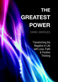 Title: The Greatest Power, Author: Daniel Marques