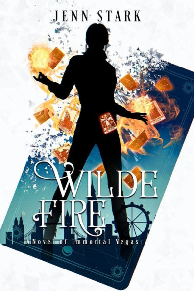 Wilde Fire (Immortal Vegas Series #10)