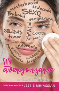 Title: Sin avergonzarse, Author: Jessie Minassian