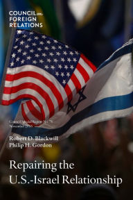 Title: Repairing the U.S.-Israel Relationship, Author: Robert Blackwill