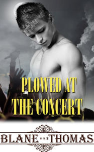 Title: Plowed At The Concert, Author: Blane Thomas