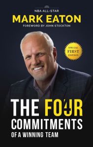 Title: The Four Commitments of a Winning Team, Author: Mark Eaton