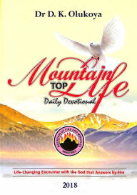 Title: Mountain Top Life Daily Devotional 2018, Author: Dr. D. K. Olukoya