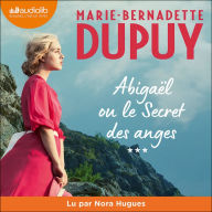 Abigaël ou le Secret des anges, tome 3