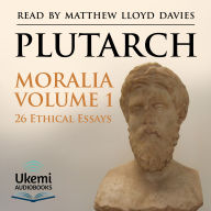 Moralia: Volume 2: 17 Varied Essays