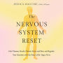 The Nervous System Reset: Heal Trauma, Resolve Chronic Pain, and Regulate Your Emotions with the Power of the Vagus Nerve