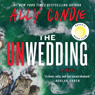 The Unwedding (Reese's Book Club Pick)