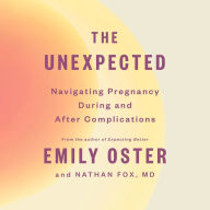 The Unexpected: Navigating Pregnancy During and After Complications