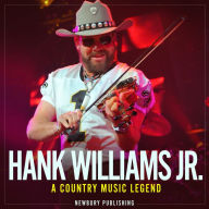 Hank Williams Jr: A Country Music Legend