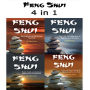 Feng Shui: 4 in 1 Set of Feng Shui Wisdom and Knowledge from the Orient