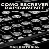 Como Escrever Rapidamente (Abridged)