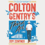 Colton Gentry's Third Act: A Novel