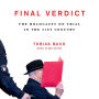 Final Verdict: The Holocaust on Trial in the 21st Century