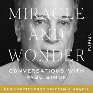 Miracle and Wonder: Conversations with Paul Simon (Special Edition)