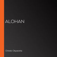 Alohan (Abridged)