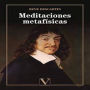 Meditaciones Metafísicas (Abridged)