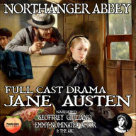 Northanger Abbey: Full Cast Drama