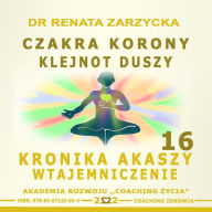 Czakra Korony. Klejnot Duszy.